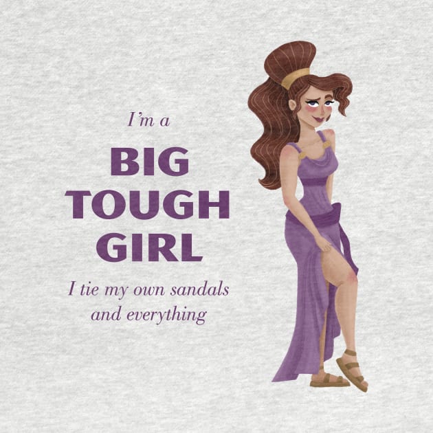 I'm a Big Tough Girl by mshell_mayhem